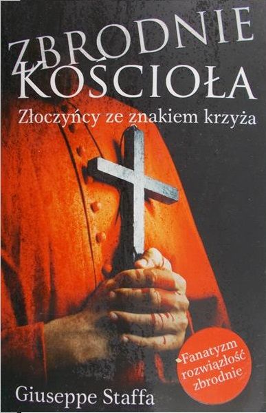 Staffa Giuseppe - Zbrodnie kościoła