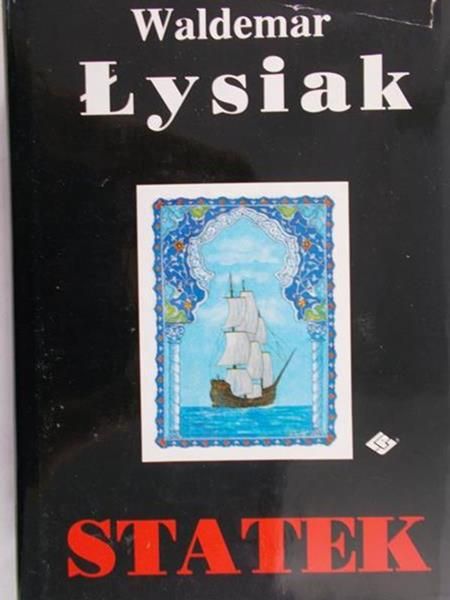 Łysiak Waldemar - Statek