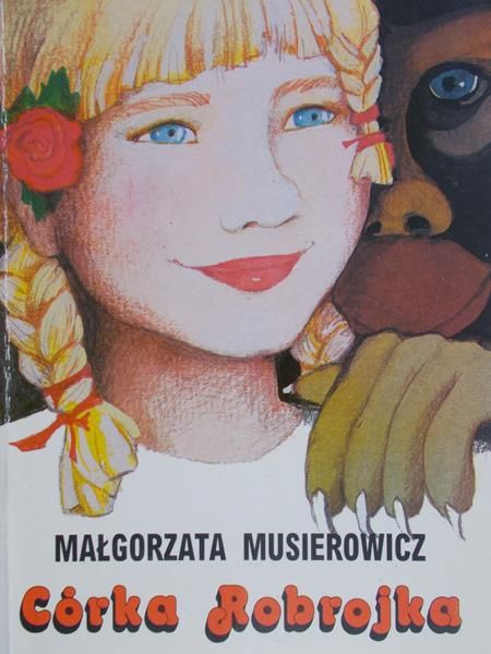Musierowicz Małgorzata - Córka Robrojka