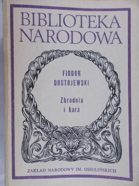 Dostojewski Fiodor - Zbrodnia i kara