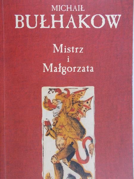 Bułhakow Michaił  - Mistrz i Małgorzata