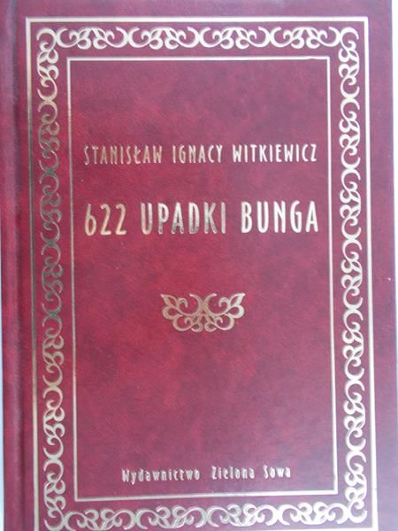 Witkiewicz Stanisław Ignacy - 622 Upadki Bunga