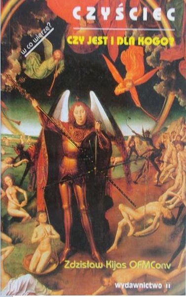 Kijas Zdzisław - Czyściec. Czy jest i dla kogo?