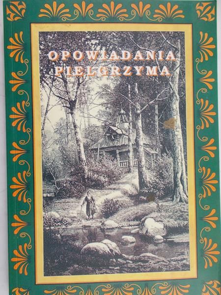 Hagioryta Hieromnich Gabriel (oprac.) - Szczere opowiadania pielgrzyma jego ojcu duchowemu