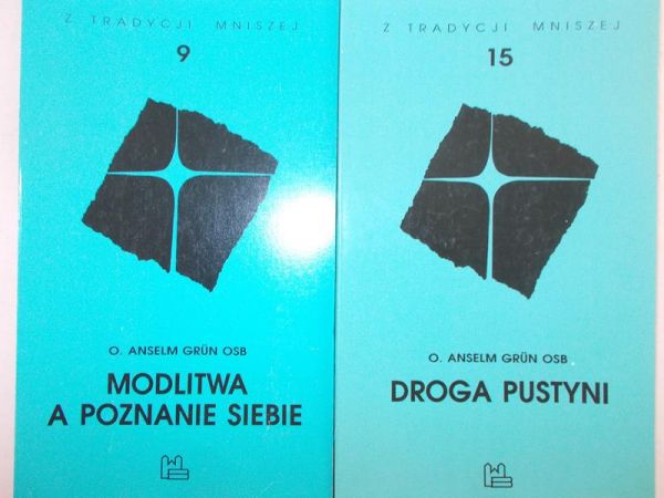 Grun Anselm - Modlitwa a poznanie siebie/Droga pustyni