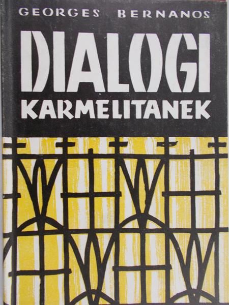 Bernanos Georges - Dialogi karmelitanek