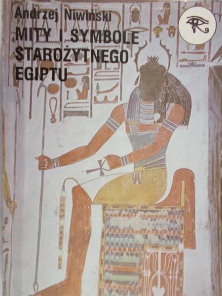 Niwiński Andrzej - Mity i symbole starożytnego Egiptu