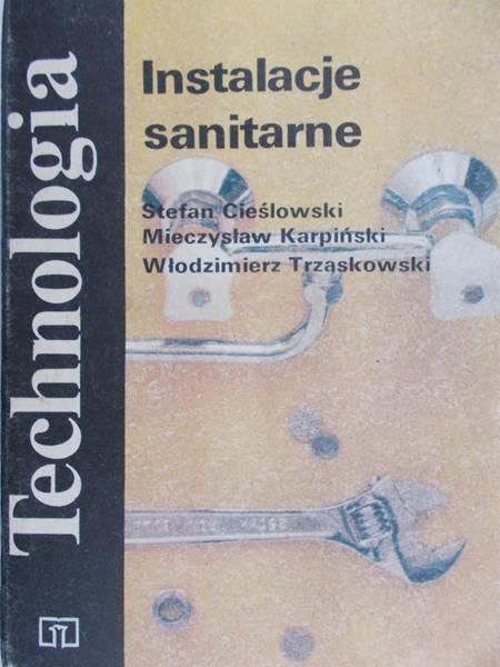 Cieślowski Stefan - Instalacje sanitarne