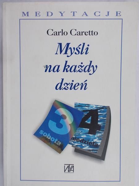Caretto Carlo - Myśli na każdy dzień