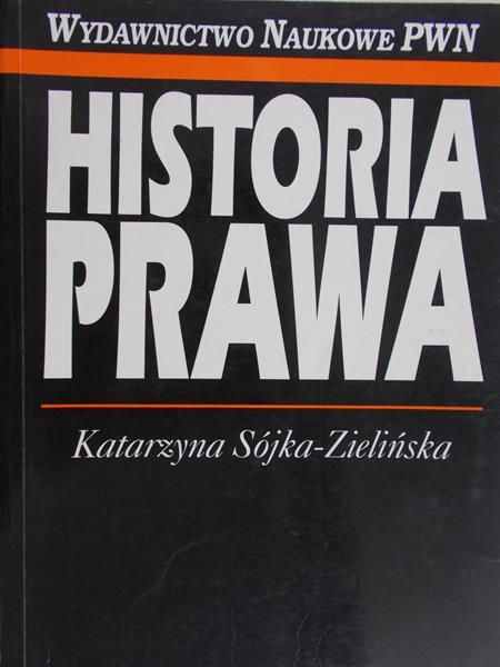 Sójka-Zielińska Katarzyna - Historia prawa
