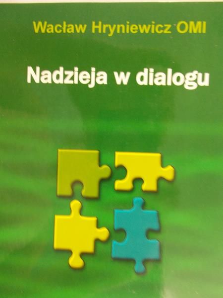 Hryniewicz Wacław - Nadzieja w dialogu