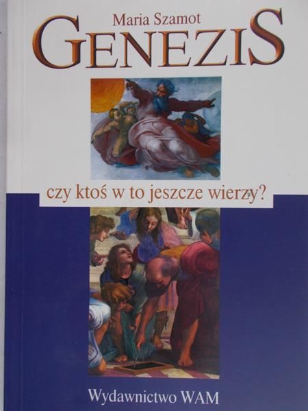 Genezis czy ktoś w to jeszcze wierzy?