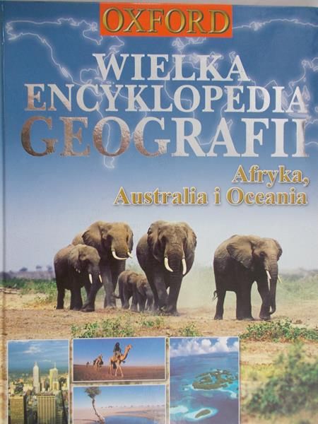 Barnitzke Heike - Wielka Encyklopedia geografii. Afryka, Australia i Oceania