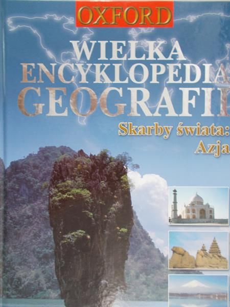 Barnitzke Heike -  Wielka Encyklopedia geografii. Skarby świata: Azja
