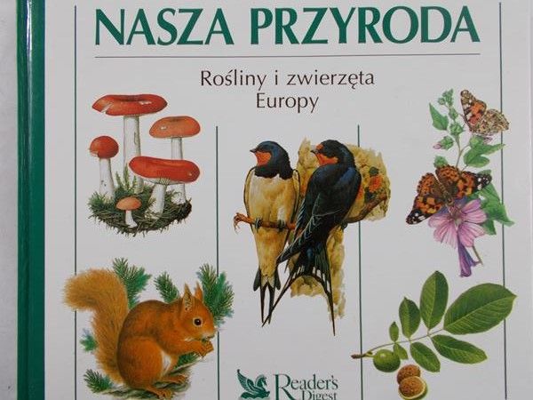 Fronczak Jacek - Nasza Przyroda. Rośliny i zwierzęta Europy