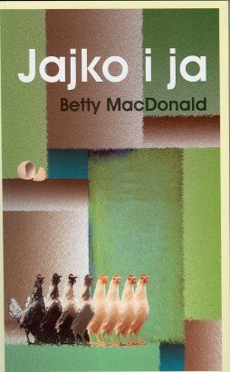 MacDonald Betty - Jajko i ja