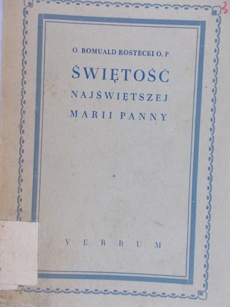 Kostecki Romuald - Świętość najświętszej Marii Panny, 1947 r.