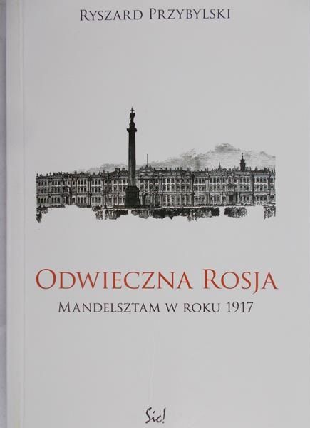 Przybylski Ryszard - Odwieczna Rosja