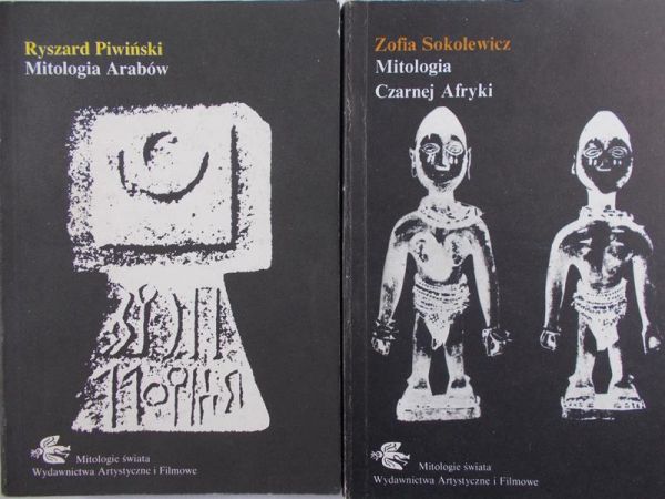 Piwiński R.,Sokolewicz.Z. - Mitologia Arabów. Mitologia Czarnej Afryki
