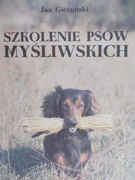 Gieżyński Jan - Szkolenie psów myśliwskich