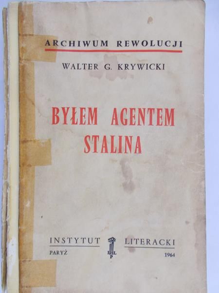 Krywicki Walter - Byłem agentem Stalina