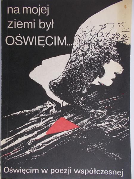 Zych Adam - na mojej ziemi był Oświęcim