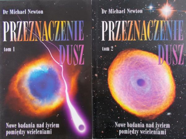 Newton Michael - Przeznaczenie dusz, Tom I-II