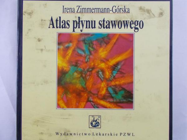 Zimmermann-Górska Irena - Atlas płynu stawowego