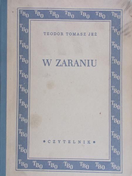 Jeż Teodor Tomasz - W zaraniu, 1949 r