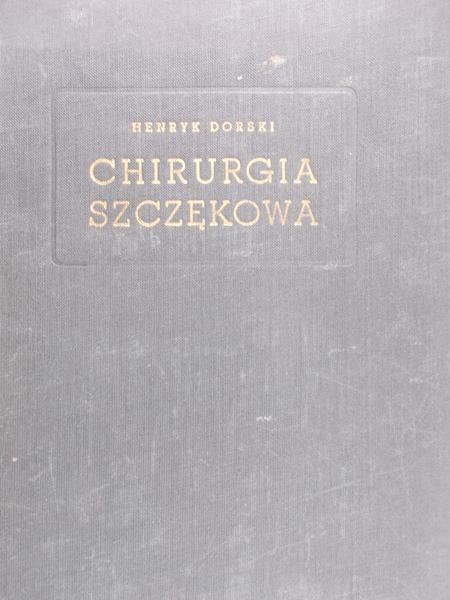 Dorski Henryk - Chirurgia szczękowa