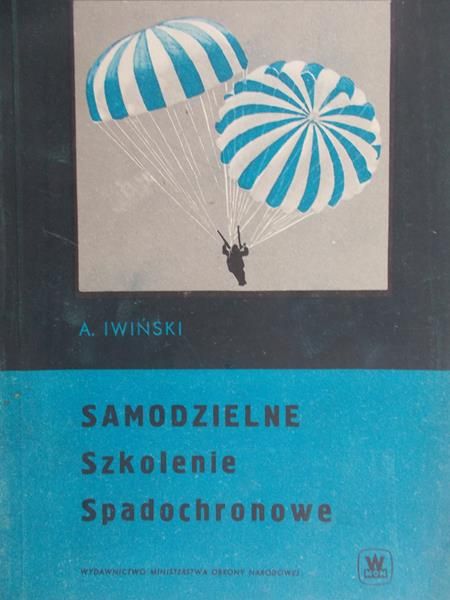 Iwiński Adam - Samodzielne szkolenie spadochronowe
