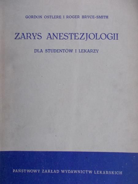 Ostlere Gordon - Zarys anestezjologii