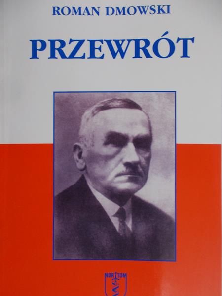 Dmowski Roman - Przewrót