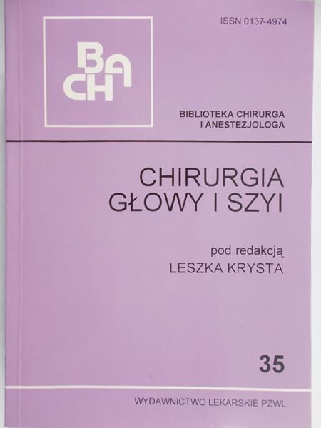 Krysta Leszek - Chirurgia głowy i szyi