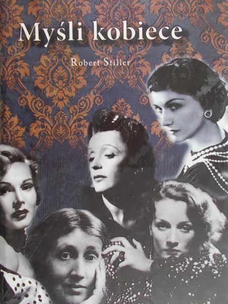 Stiller Robert - Myśli kobiece