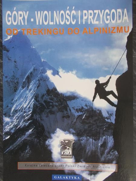 Graydon Don - Góry – Wolność i przygoda  od treningu do alpinizmu