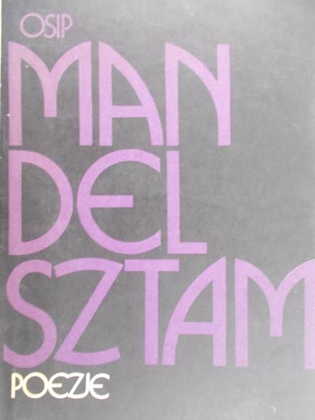 Mandelsztam Osip - Poezje