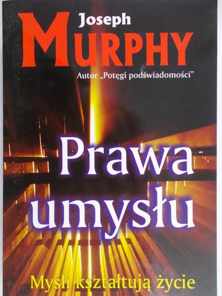 Murphy Joseph - Prawa umysłu
