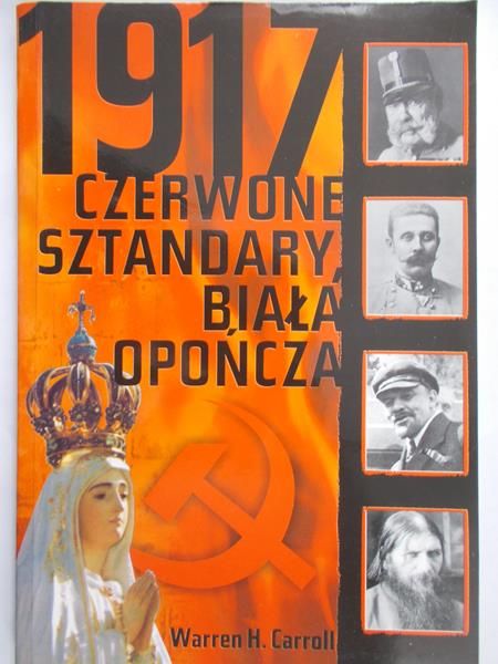 Carroll Warren H. - 1917. Czerwone sztandary, biała opończa