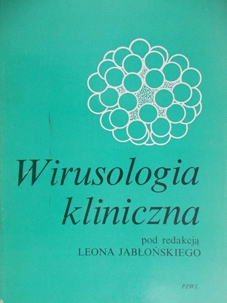 Jabłoński Leon (red.) - Wirusologia kliniczna