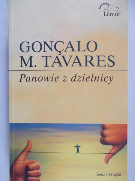 Tavares Goncalo M. - Panowie z dzielnicy