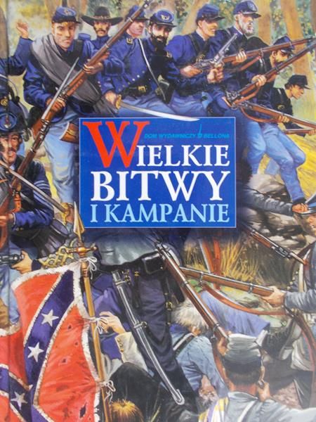 Pimlott John - Wielkie bitwy i kampanie