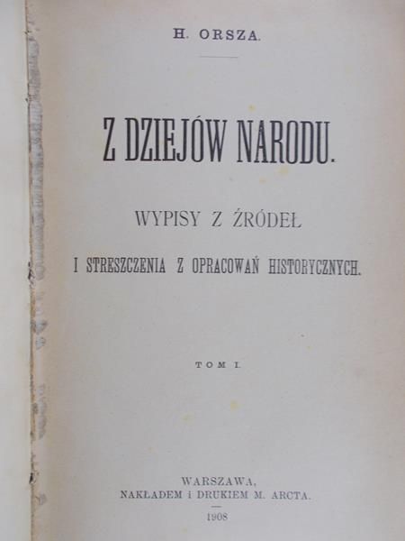Orsza H. - Z dziejów narodu, 1908 r.