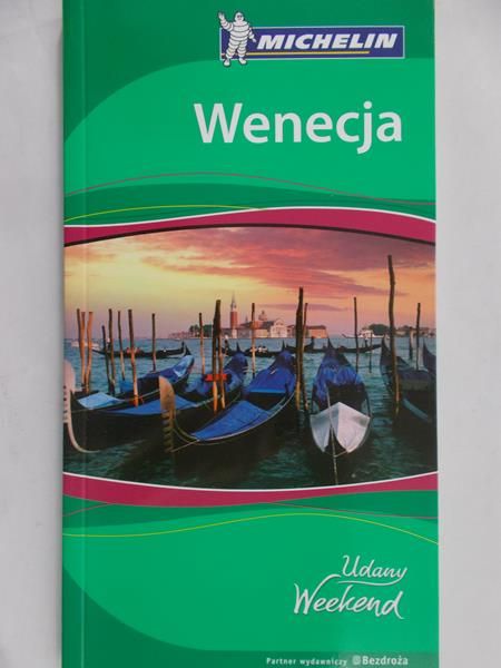 Wenecja. Udany weekend