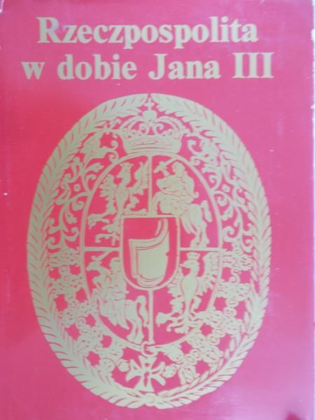 Rzeczpospolita w dobie Jana III