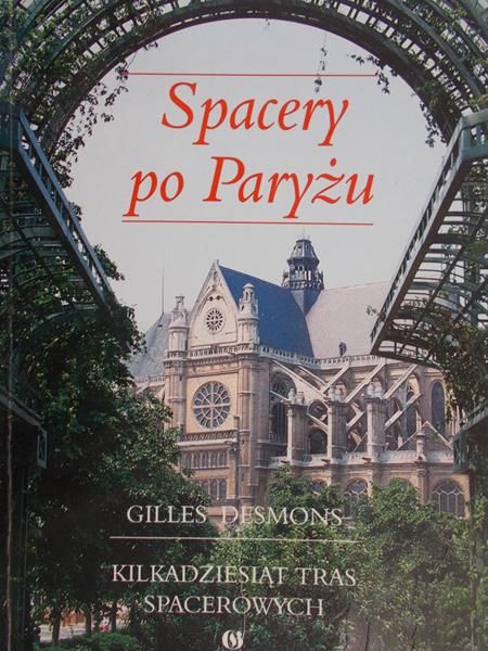 Desmons Gilles  - Spacery po Paryżu