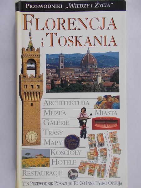 Catling Christopher (red.) - Florencja i Toskania. Przewodniki Wiedzy i Życia