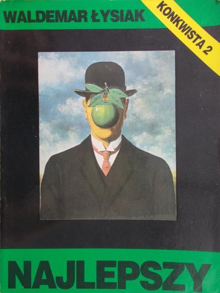 Łysiak Waldemar - Najlepszy (Konkwista 2)