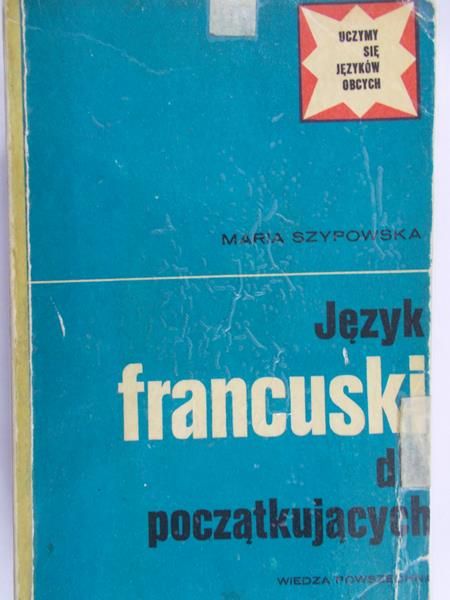 Szypowska Maria - Język francuski dla początkujących