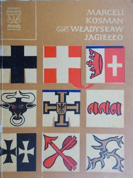 Kosman Marceli - Władysław Jagiełło